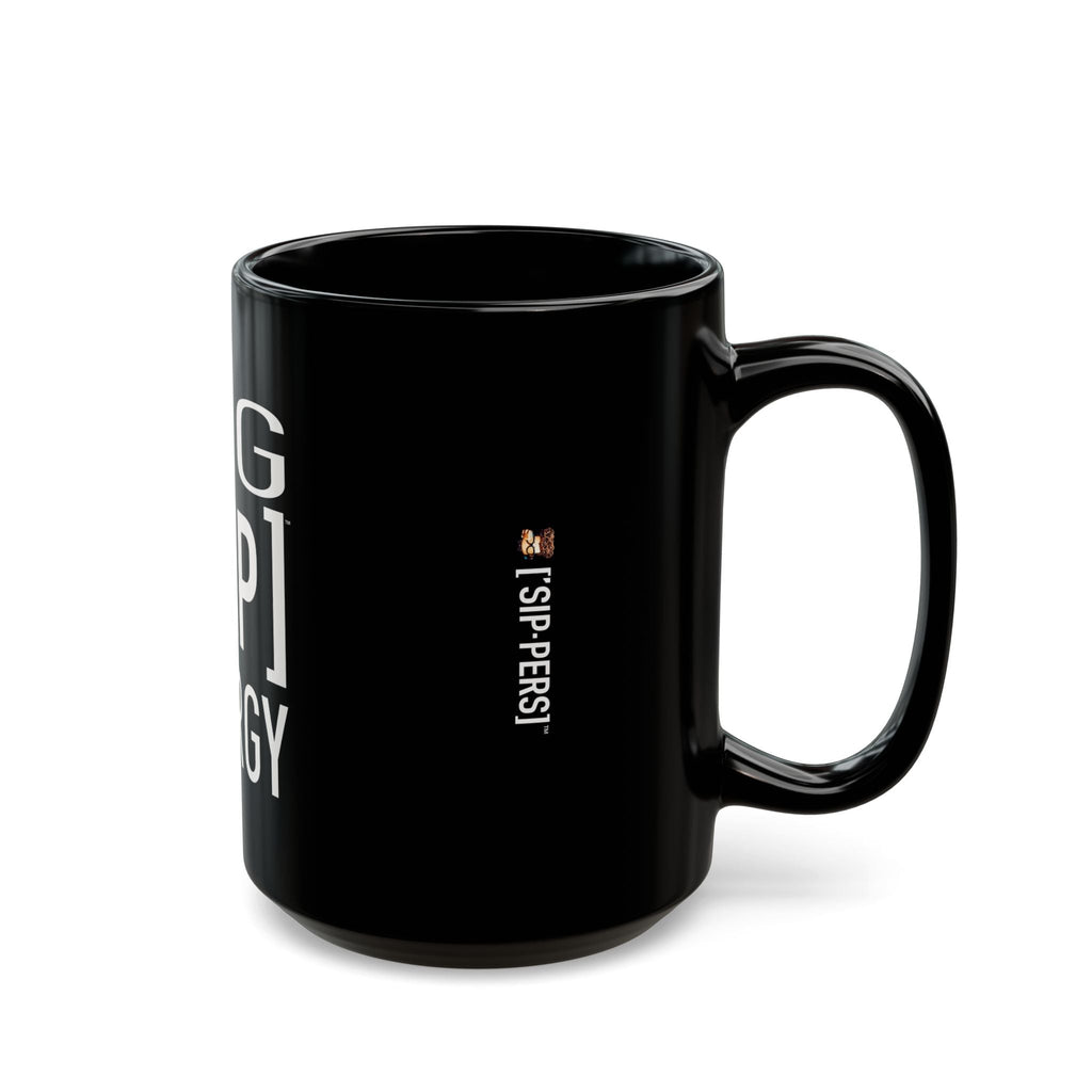 BIG ASS ['SIP] ENERGY™ Glossy Black Mug - ['SIP·PERS]™
