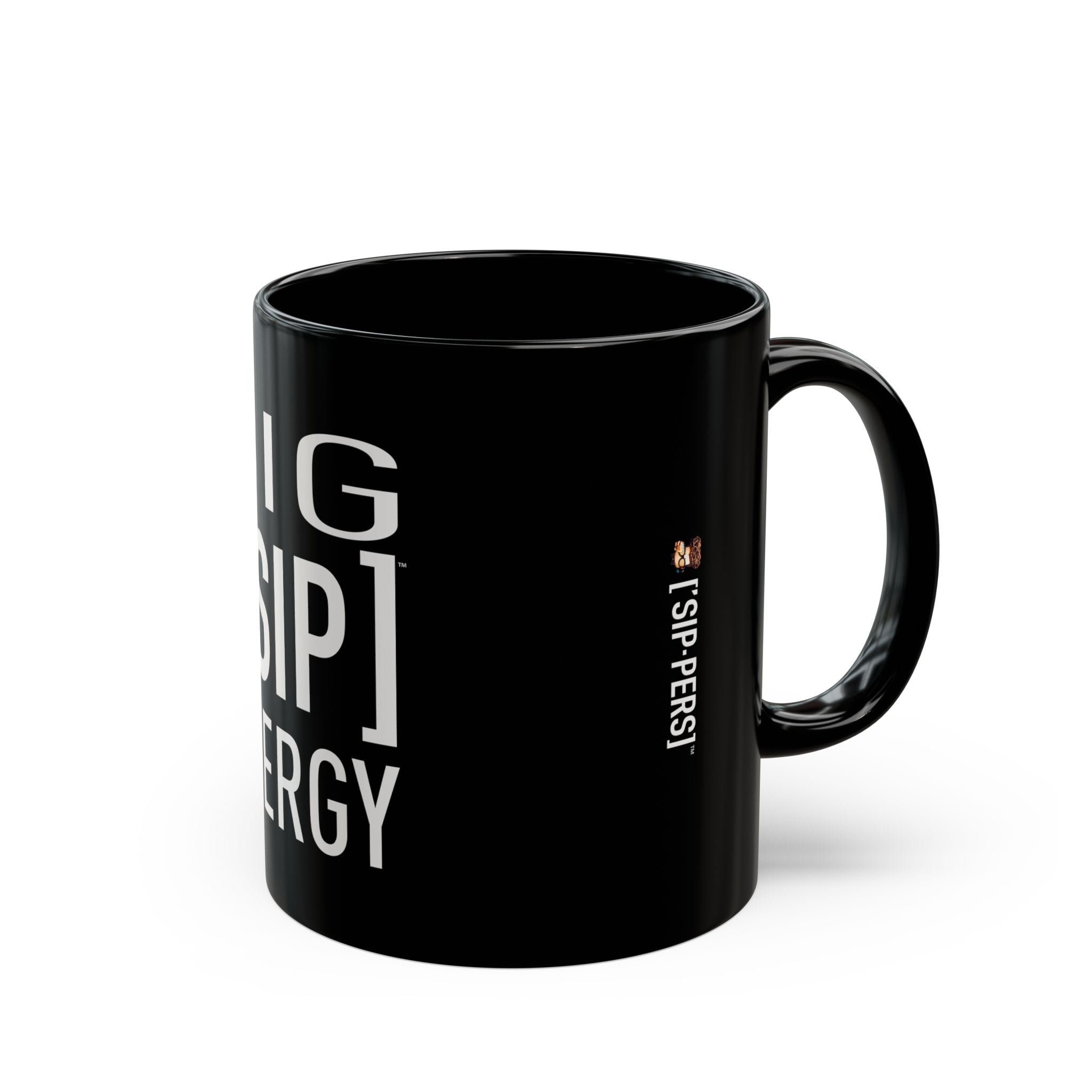 BIG ASS ['SIP] ENERGY™ Glossy Black Mug - ['SIP·PERS]™
