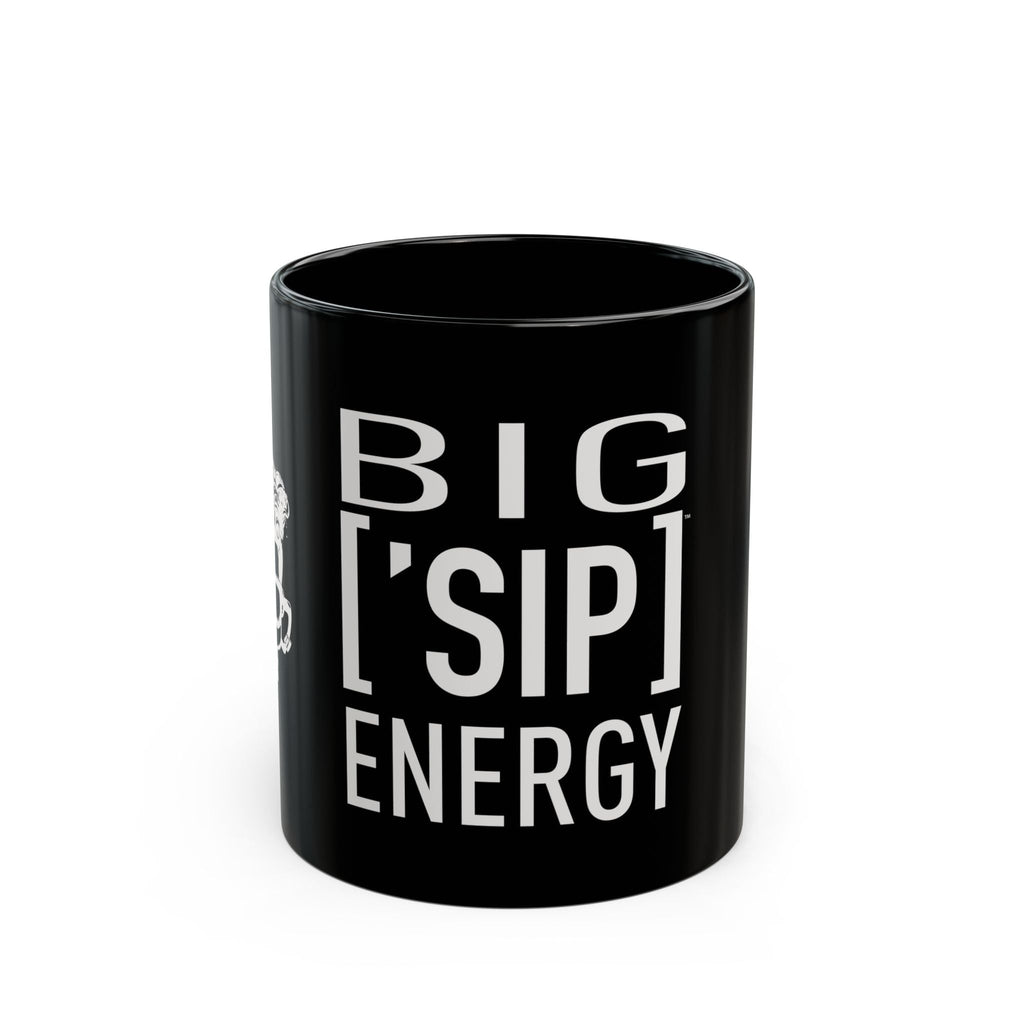 BIG ASS ['SIP] ENERGY™ Glossy Black Mug - ['SIP·PERS]™