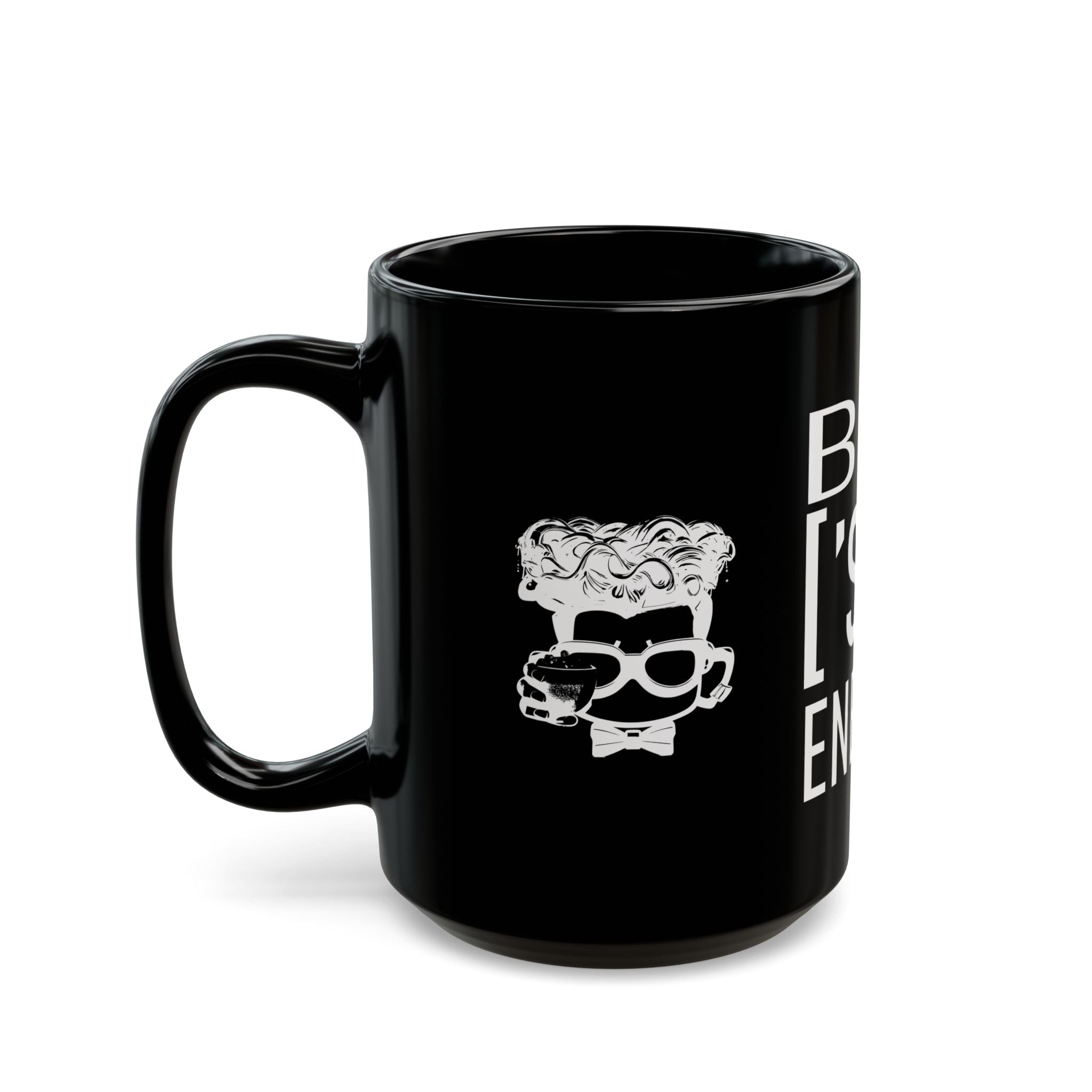 BIG ASS ['SIP] ENERGY™ Glossy Black Mug - ['SIP·PERS]™
