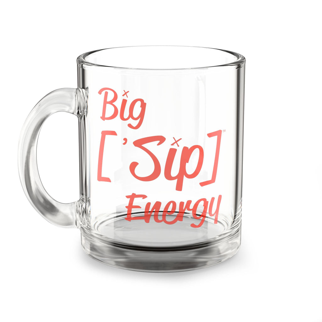 BIG FANCY ['SIP] ENERGY™ Glass Mug - ['SIP·PERS]™