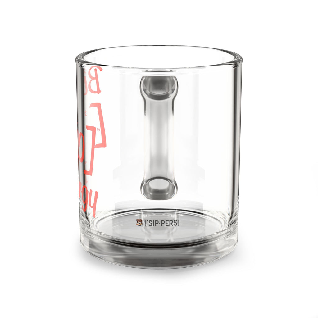 BIG FANCY ['SIP] ENERGY™ Glass Mug - ['SIP·PERS]™