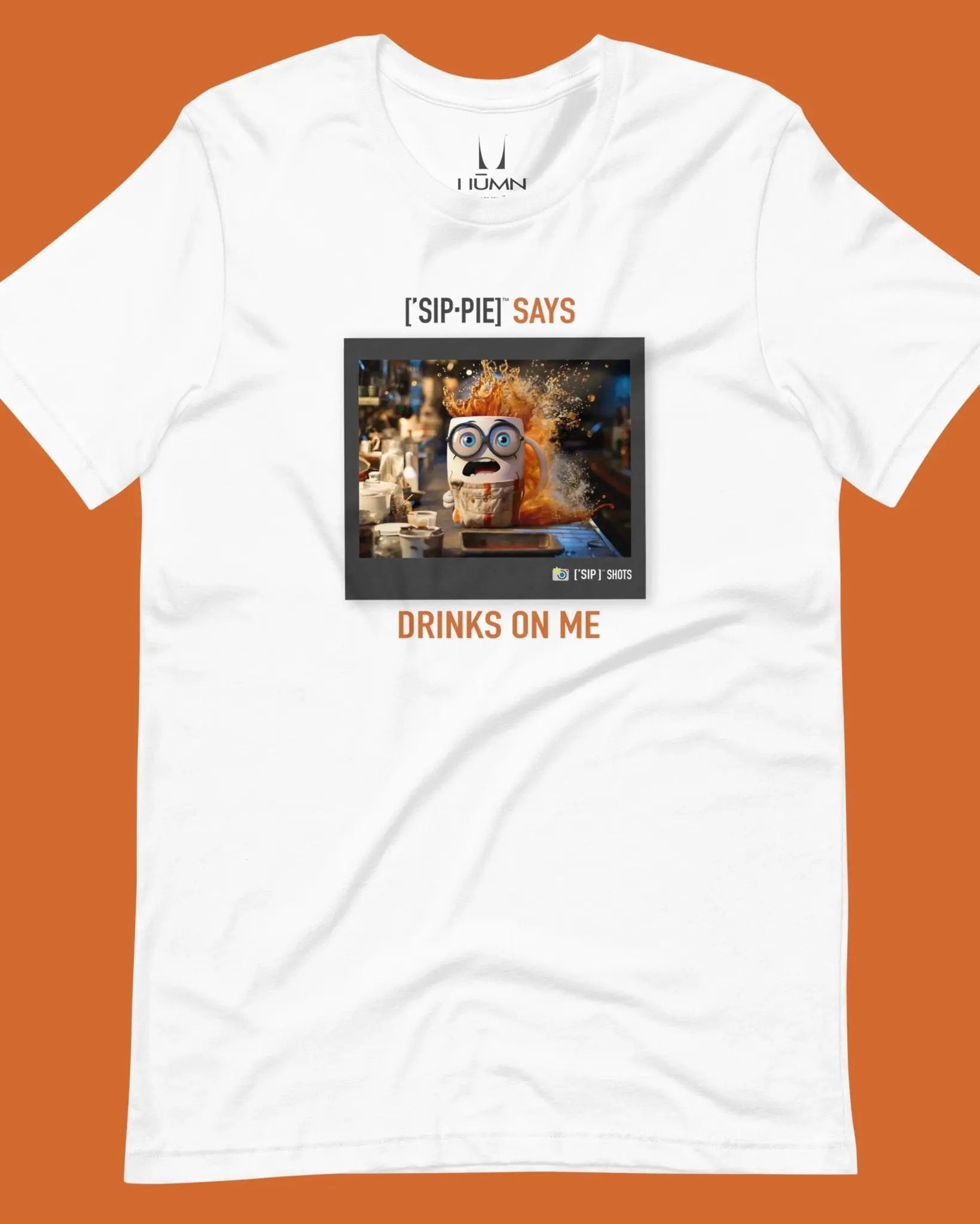 Drinks on Me Unisex T-Shirt - ['SIP·PIE]™ SAYS Design - ['SIP·PERS]™