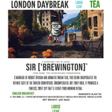 English Breakfast Tea - SIR ['BREWINGTON]'s LONDON DAYBREAK, Robust & Aromatic, 3oz - ['SIP·PERS]™