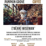 Pumpkin Spice Coffee - ['BĒAN] WISEMAN's PUMPKIN GROVE, Cozy Autumn Blend, 12oz - ['SIP·PERS]™