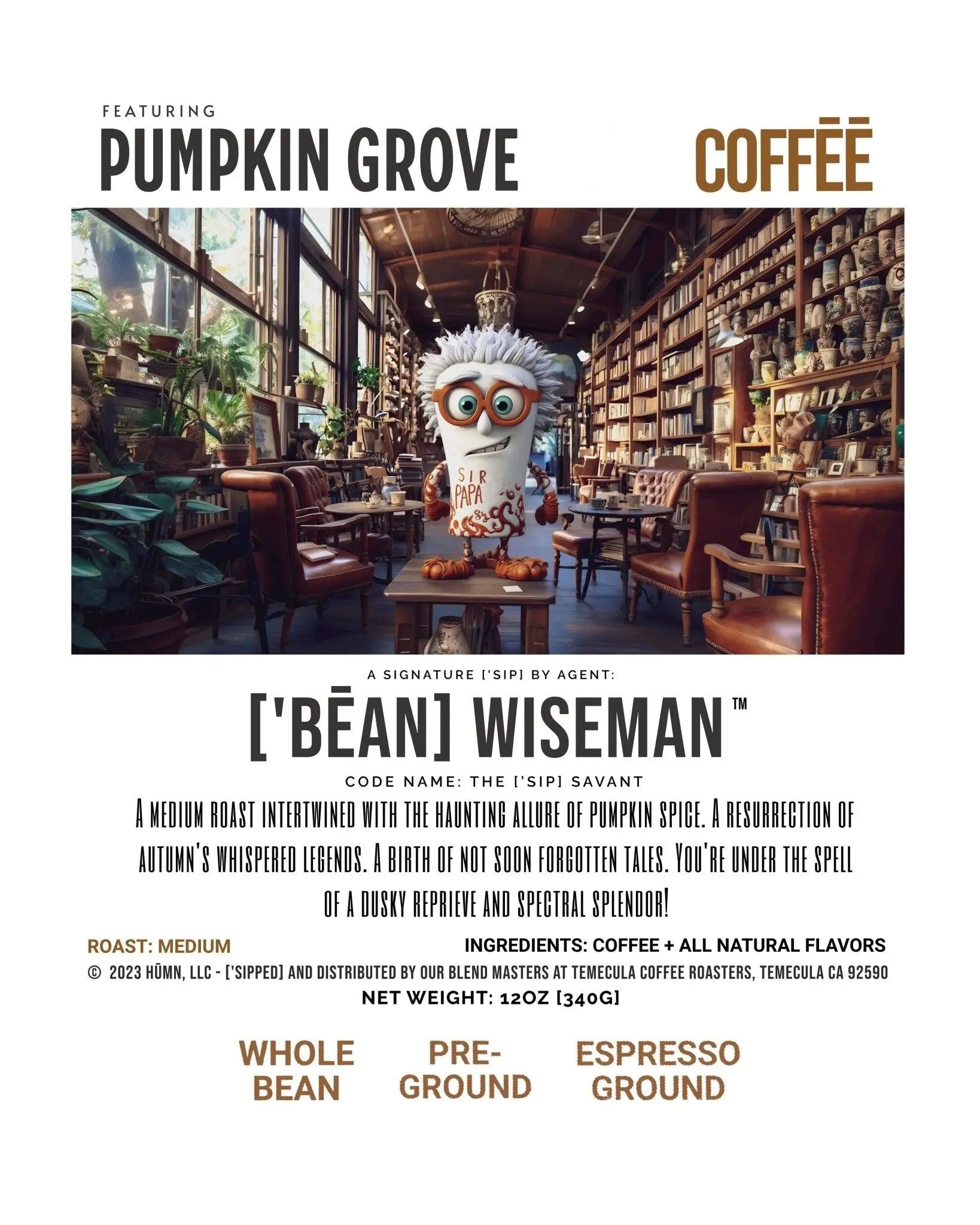 Pumpkin Spice Coffee - ['BĒAN] WISEMAN's PUMPKIN GROVE, Cozy Autumn Blend, 12oz - ['SIP·PERS]™