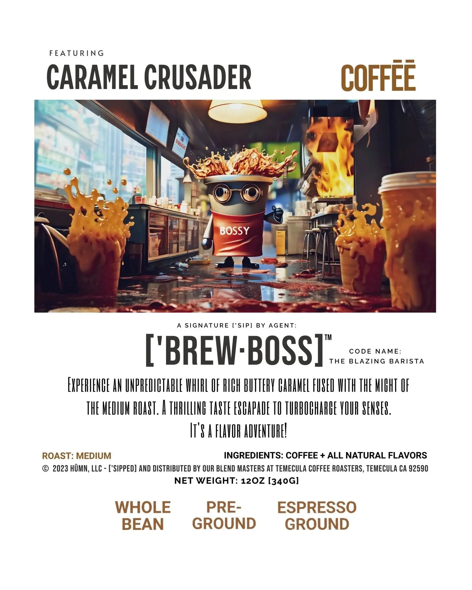 Roasted Caramel Coffee - ['BREW - BOSS]'s Caramel Crusader - ['SIP·PERS]™